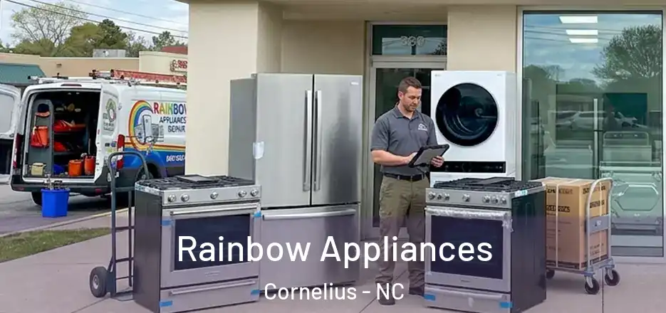  Rainbow Appliances Cornelius - NC