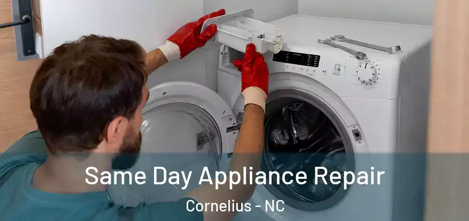  Same Day Appliance Repair Cornelius - NC